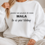 Jeszcze raz powiesz do mnie mała