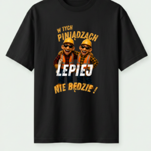 w tych piniądzach lepiej nie będzie