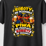 Roboty nie przerobisz piwo