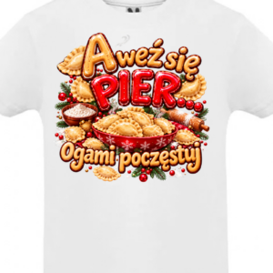 a weź się pierogami koszulka